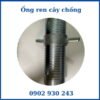ống ren cây chống