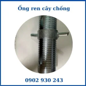 ống ren cây chống
